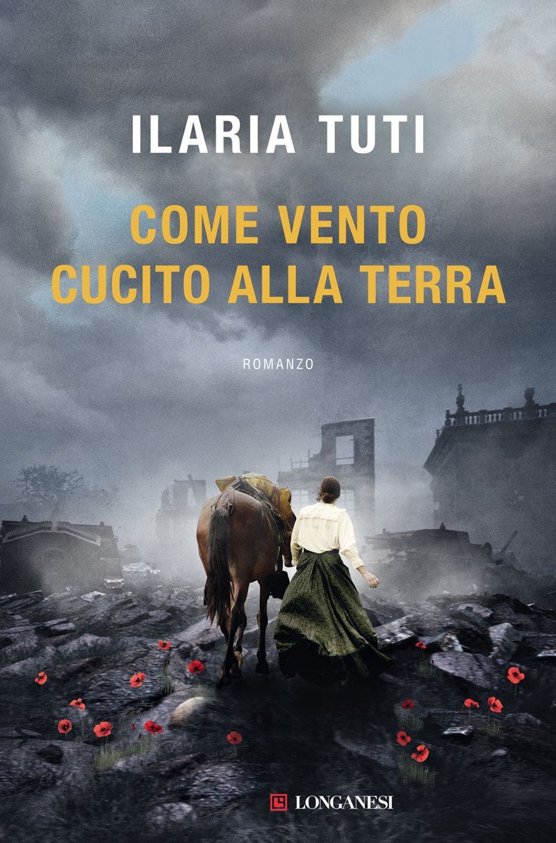 Come vento cucito alla terra : romanzo