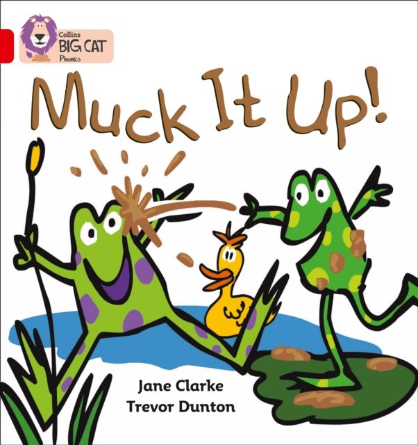 Muck it Up : Band 02a/Red a
