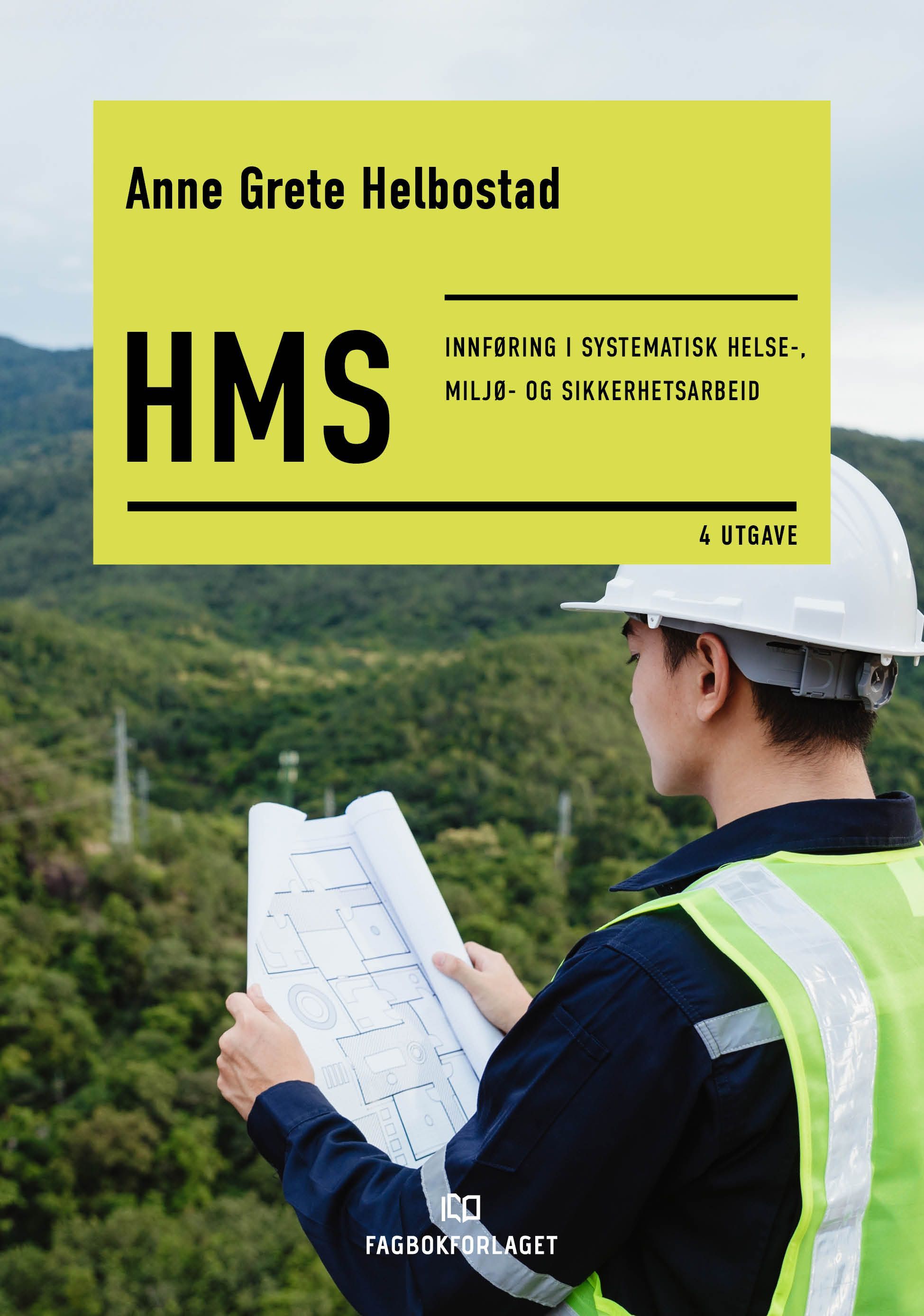 Forsidebilde av HMS : innføring i systematisk helse-, miljø- og sikkerhetsarbeid