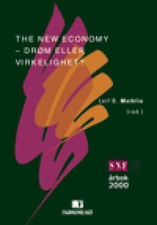 The new economy - drøm eller virkelighet? : SNF årbok 2000