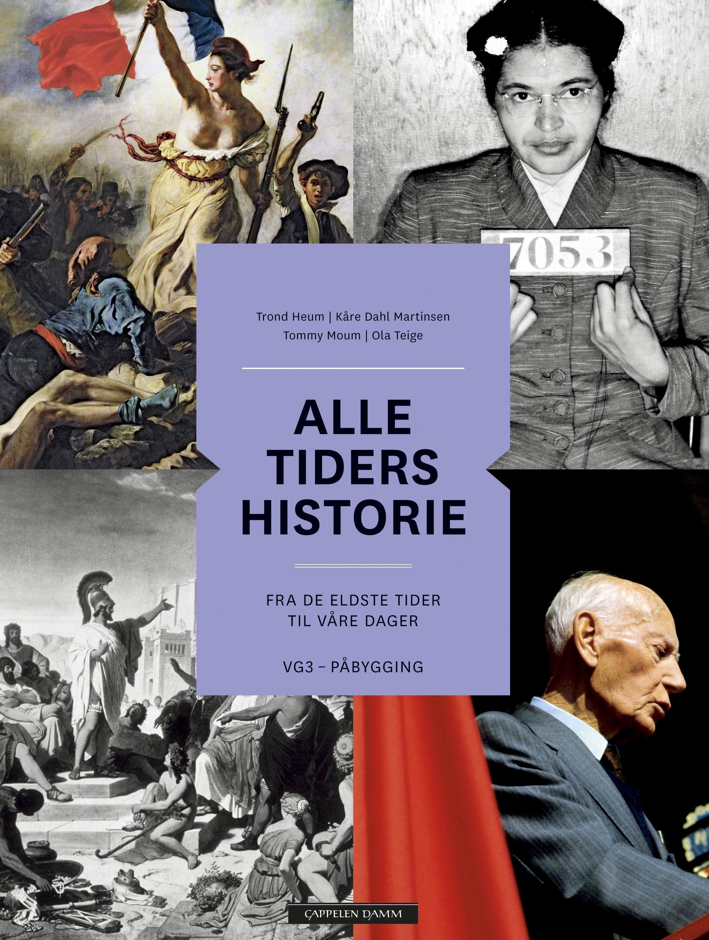 Alle tiders historie : frå dei eldste tider til våre dagar : vg3, påbygging