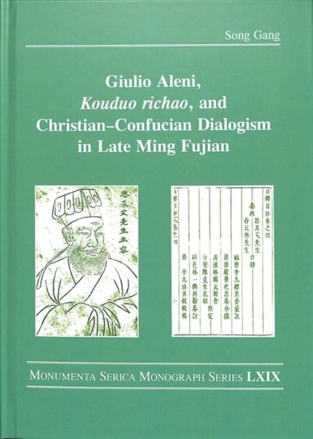 Giulio Aleni, Kouduo richao, and Christian–Confucian Dialogism in Late Ming Fujian
