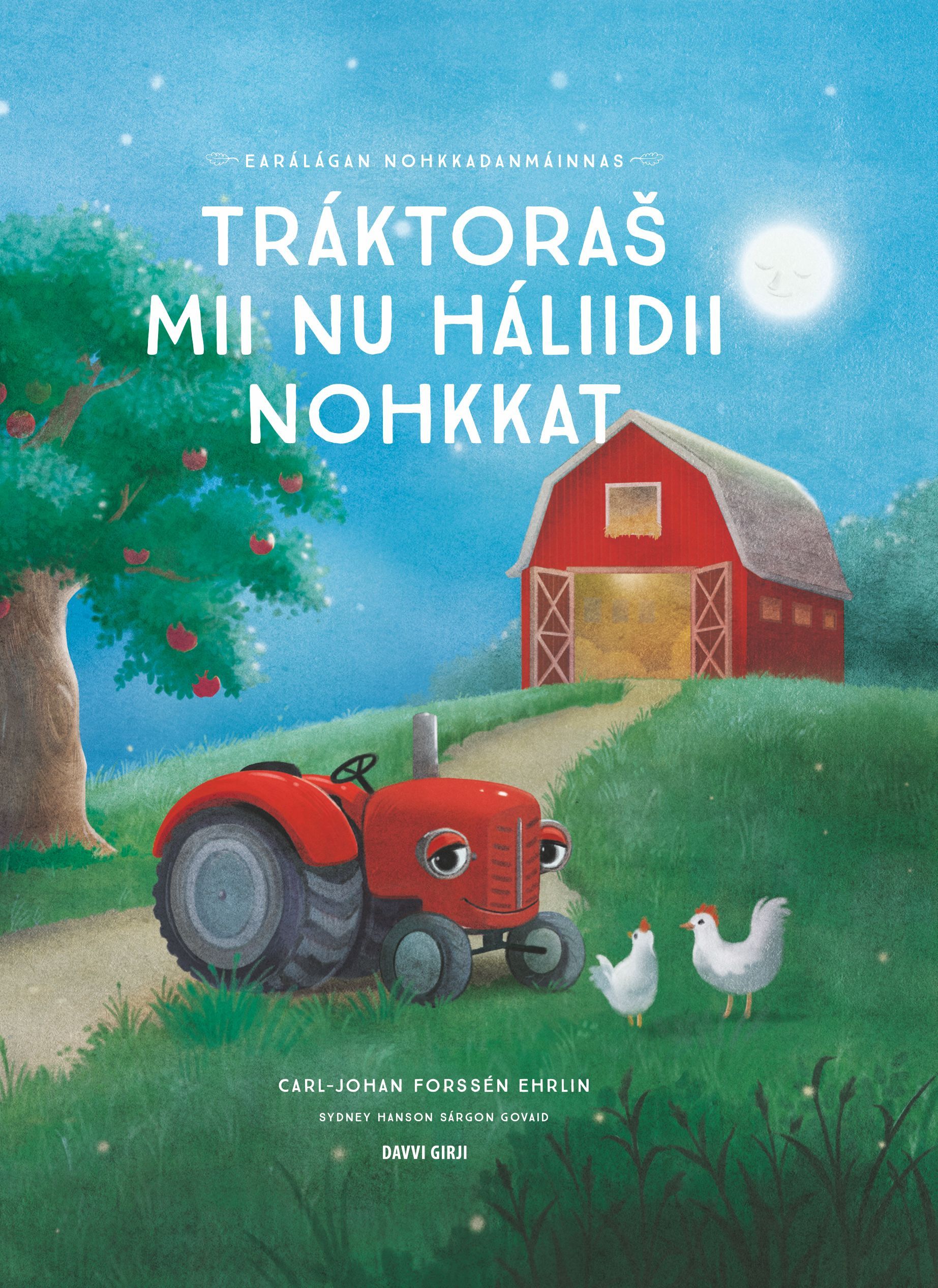 Tráktora mii nu háliidii nohkkat : earálágan nohkkadanmáinnas