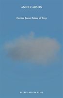 Norma Jeane Baker of Troy : a version of Euripides' Helen