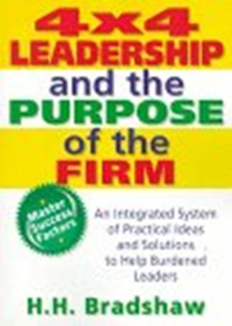 4x4 Leadership and the Purpose of the Firm