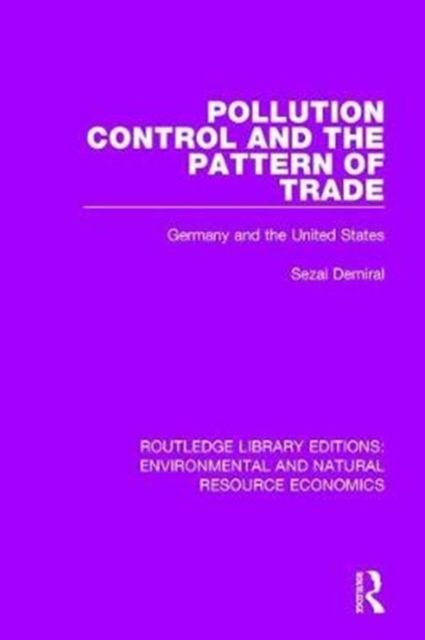 Pollution Control and the Pattern of Trade : Germany and the United States