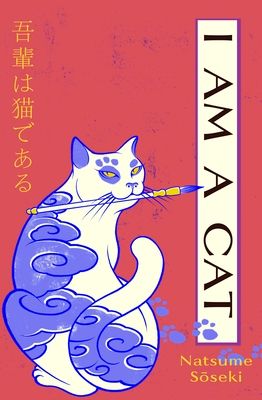 I Am a Cat : Volume One