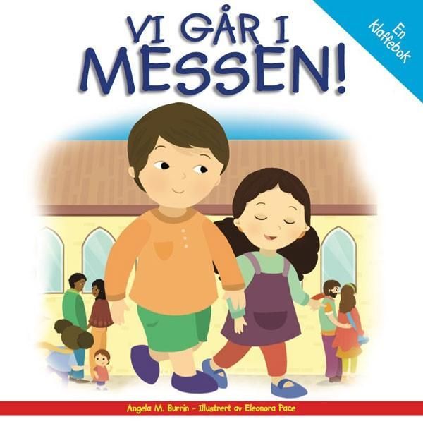 Vi går i messen! : en klaffebok