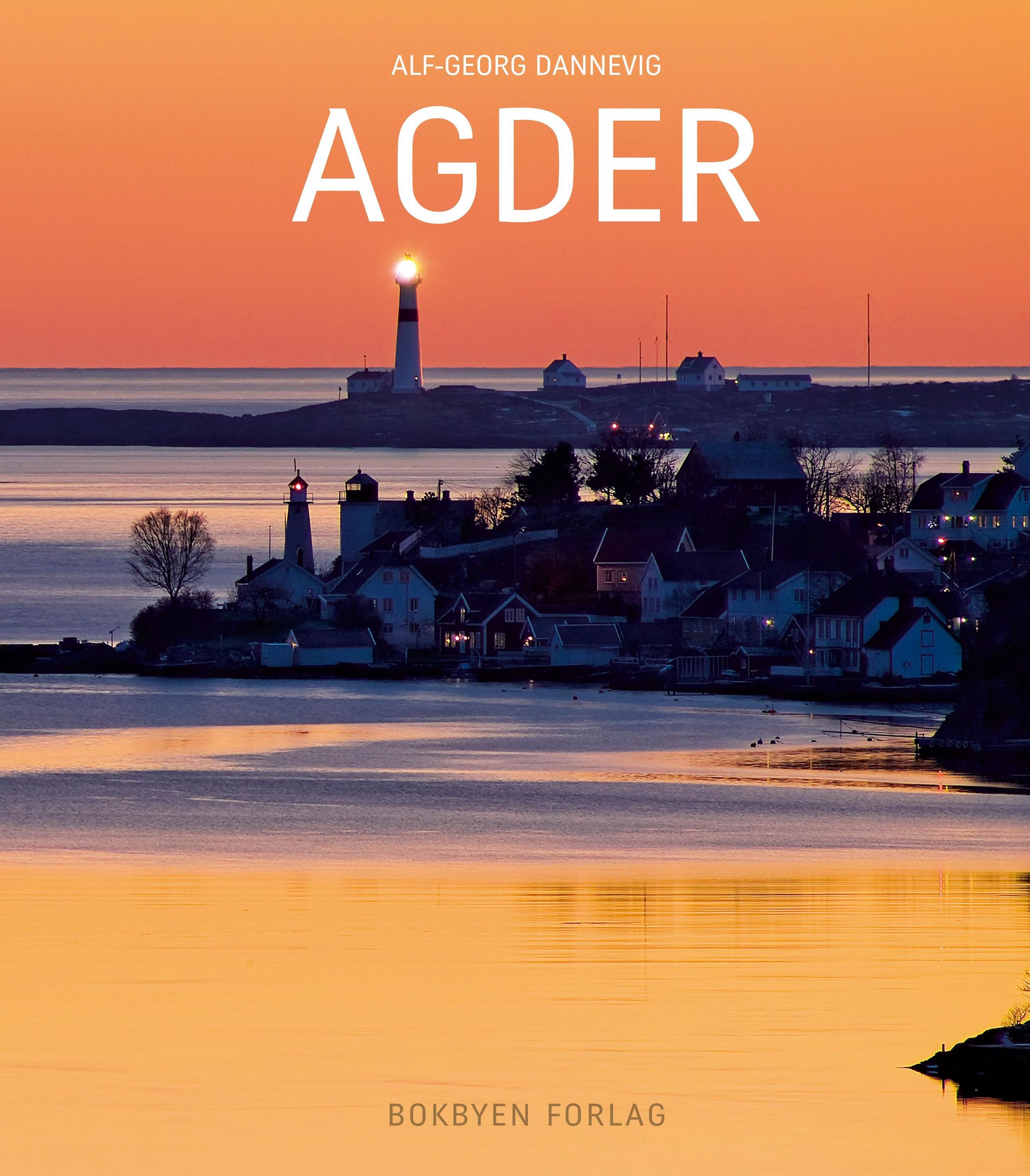 Agder : med tekster og dikt om Agder