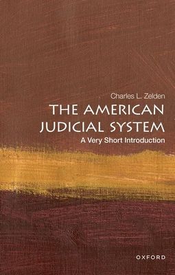 The American judicial system : a very short introduction