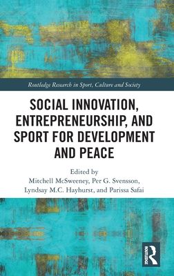 Forsidebilde av Social Innovation, Entrepreneurship, and Sport for Development and Peace