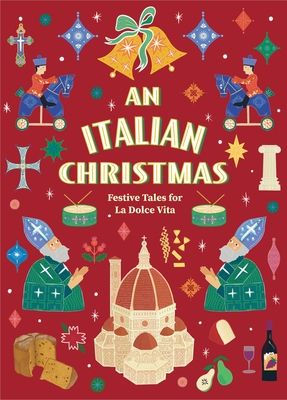 An Italian Christmas : Festive Tales for La Dolce Vita (Vintage Christmas Tales)