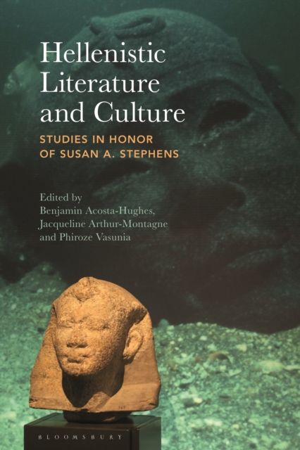 Hellenistic Literature and Culture : Studies in Honor of Susan A. Stephens