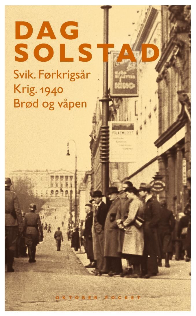 Svik ; Krig : 1940 ; Brød og våpen : førkrigsår :  :