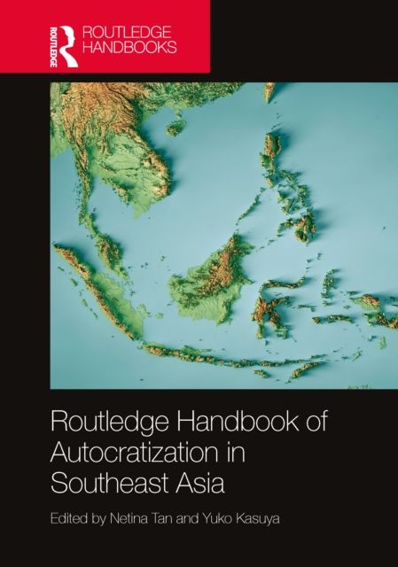 Forsidebilde av Routledge Handbook of Autocratization in Southeast Asia