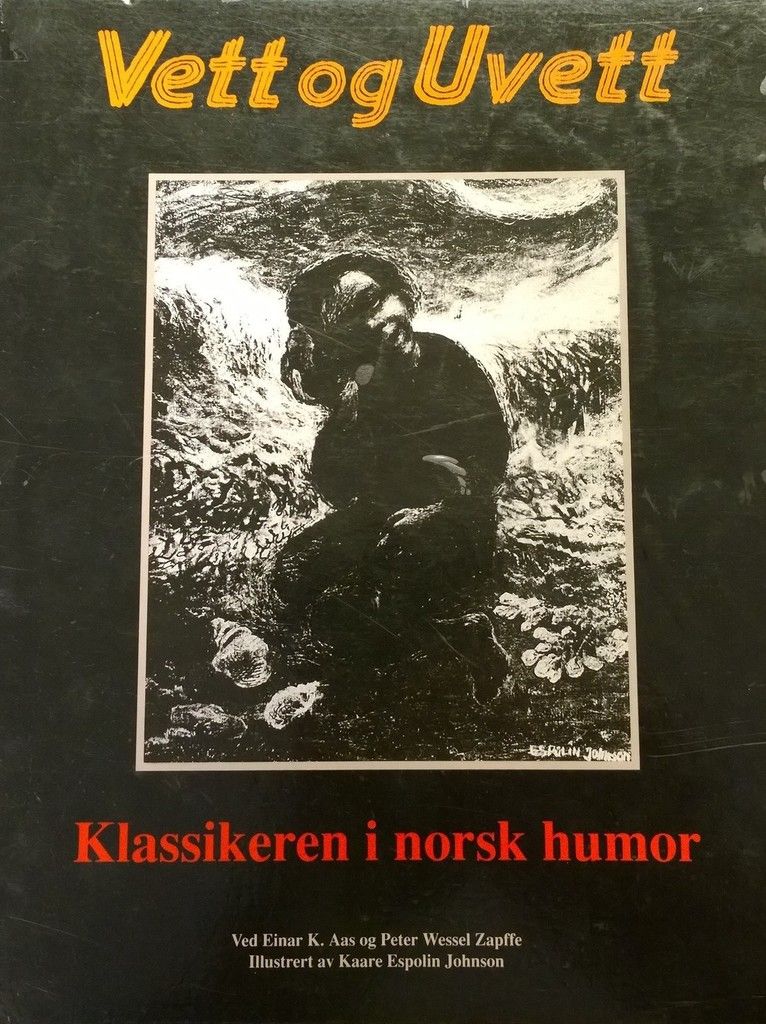 Vett og uvett : klassikeren i norsk humor