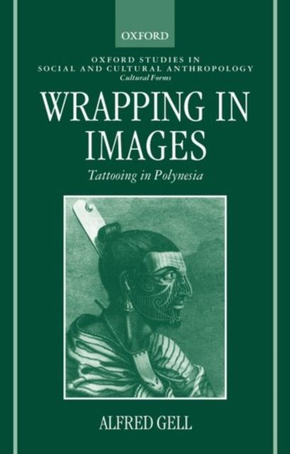 Wrapping in Images : Tattooing in Polynesia