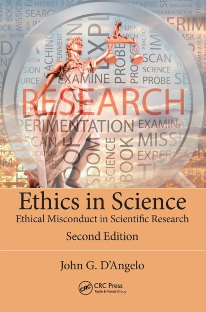 Ethics in Science : Ethical Misconduct in Scientific Research, Second Edition