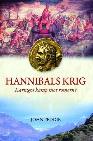 Hannibals krig : Kartagos kamp mot romerne