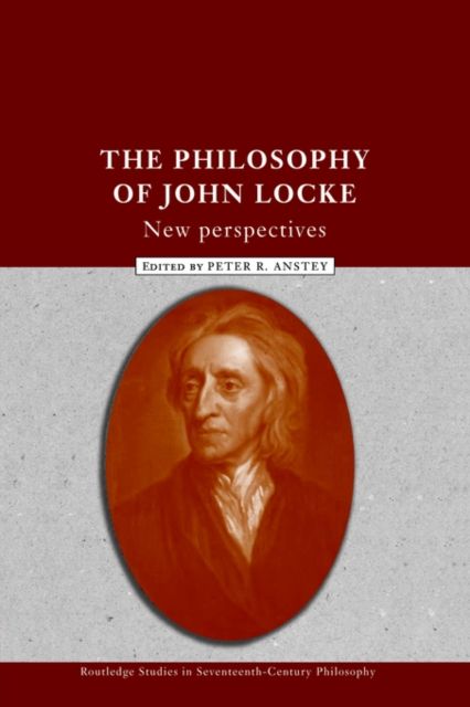 The Philosophy of John Locke : New Perspectives