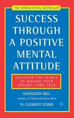 Success through a positive mental attitude