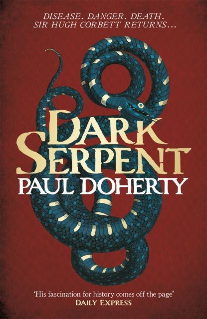 Forsidebilde av Dark Serpent (Hugh Corbett Mysteries, Book 18) : A gripping medieval murder mystery