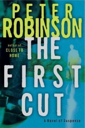 The First Cut : A Novel of Suspense