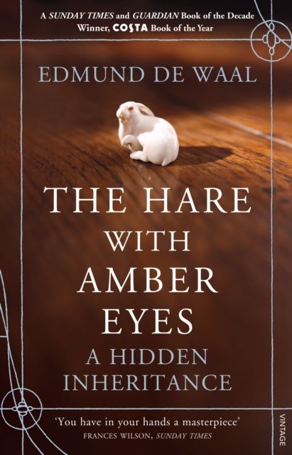 The hare with amber eyes : a hidden inheritance