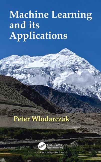 Machine Learning and its Applications