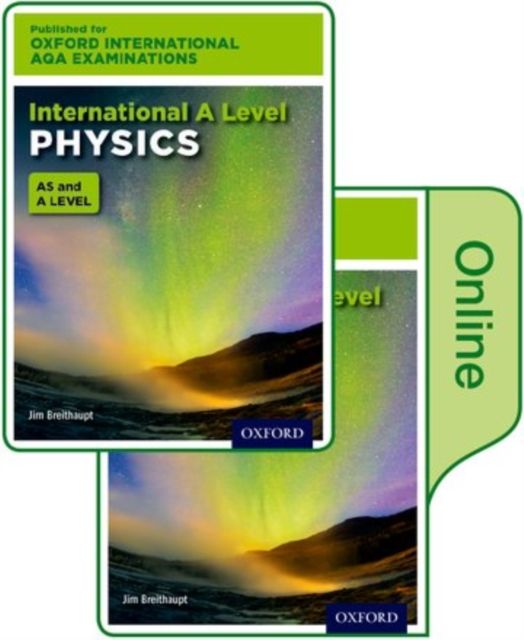 OxfordAQA International A-level Physics (9630) : Print & Online Textbook Pack