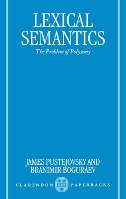 Lexical Semantics : The Problem of Polysemy