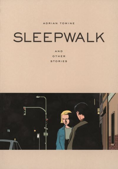 Sleepwalk : and other stories