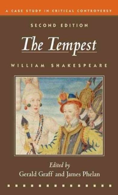 The Tempest : A Case Study in Critical Controversy