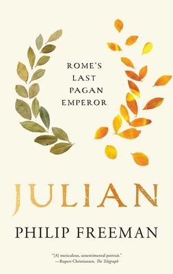 Julian : Rome's Last Pagan Emperor