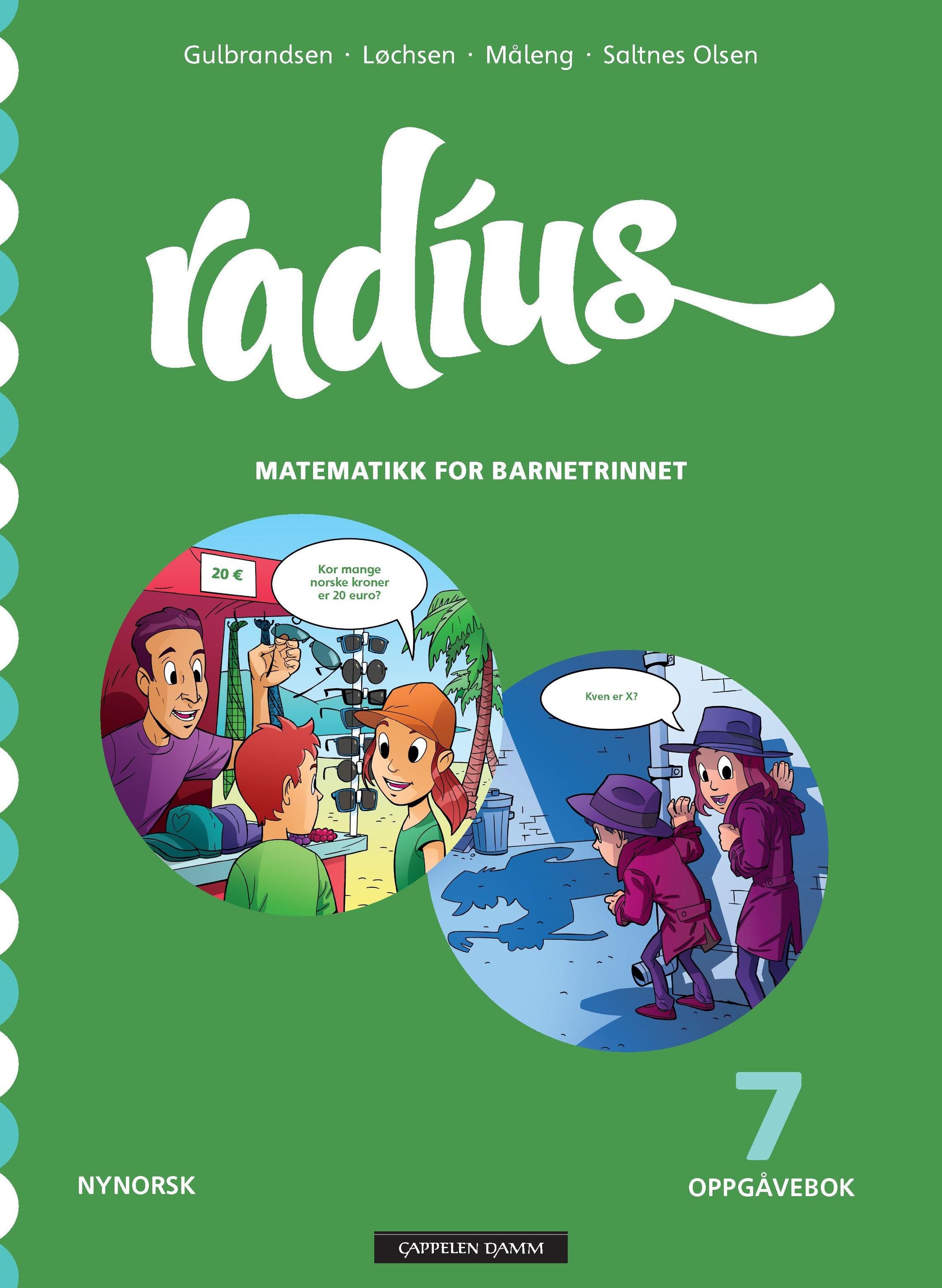 Radius : matematikk for barnetrinnet. Oppgåvebok 7