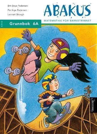 Abakus : grunnbok 6A : matematikk for barnetrinnet
