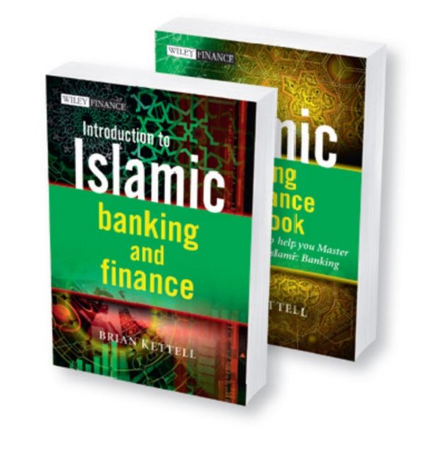 Islamic Banking and Finance : Introduction to Islamic Banking and Finance and The Islamic Banking and Finance Workbook, 2 Volume Set