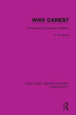 Who Cares? : Christianity and Modern Problems