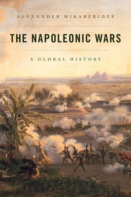 The Napoleonic wars : a global history