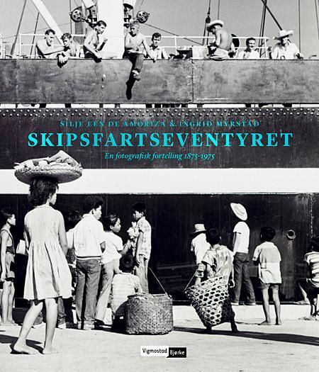 Skipsfartseventyret : en fotografisk fortelling, 1875-1975