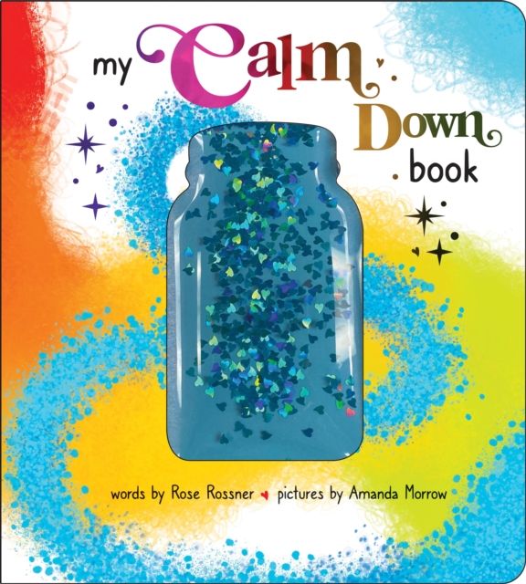 My Calm Down Book : The Anxiety Relief Book for Children