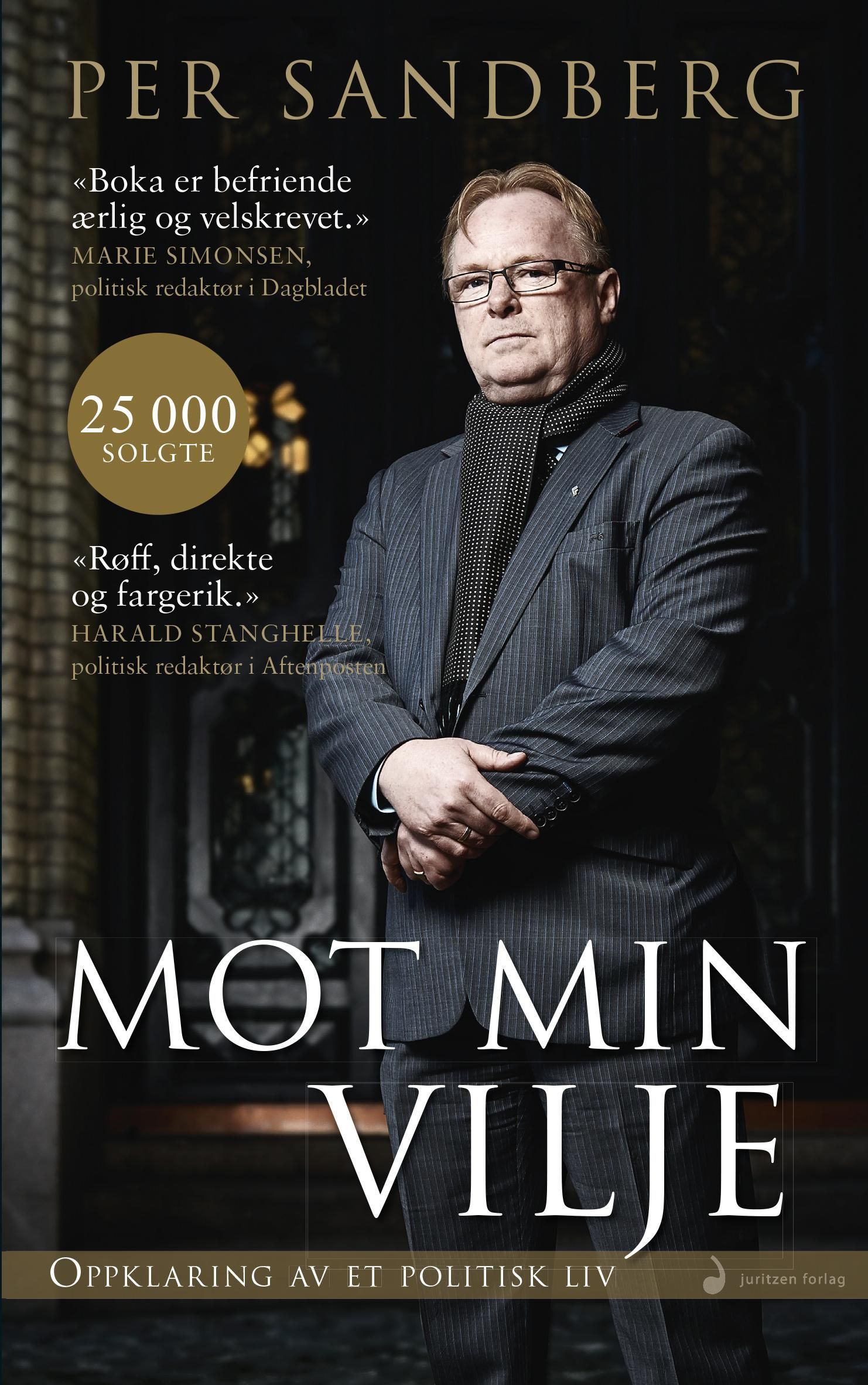 Mot min vilje : oppklaring av et politisk liv