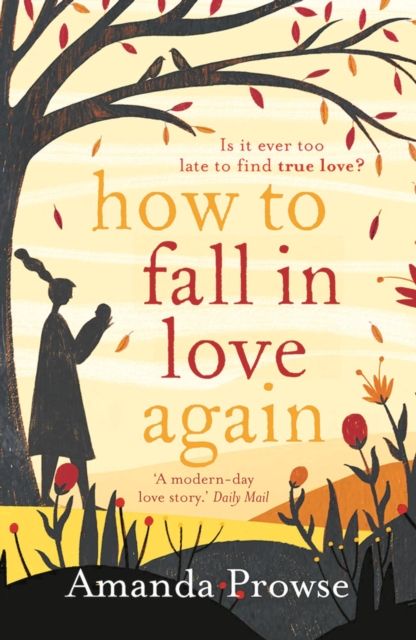 How to fall in love again