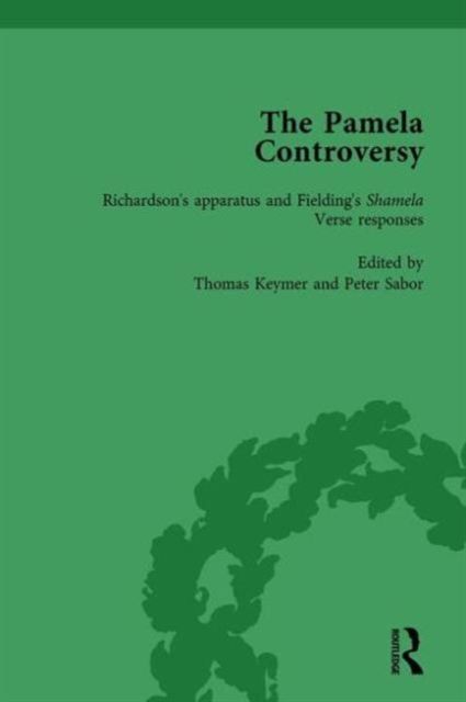 The Pamela Controversy Vol 1 : Criticisms and Adaptations of Samuel Richardson's Pamela, 1740-1750