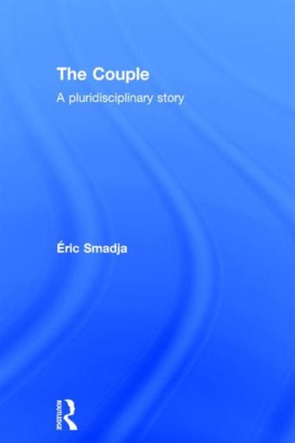 The Couple : A pluridisciplinary story