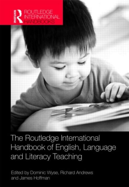 The Routledge International Handbook of English, Language and Literacy Teaching