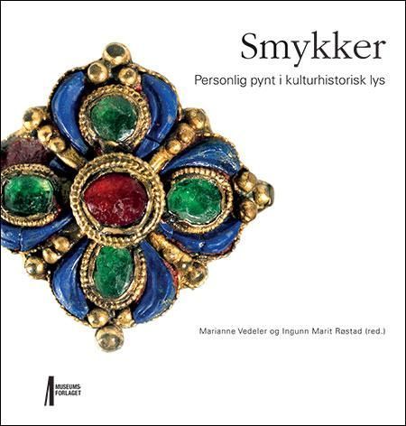 Smykker : personlig pynt i kulturhistorisk lys