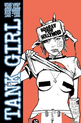 Tank girl : colour classics. Book three. 1993-1995