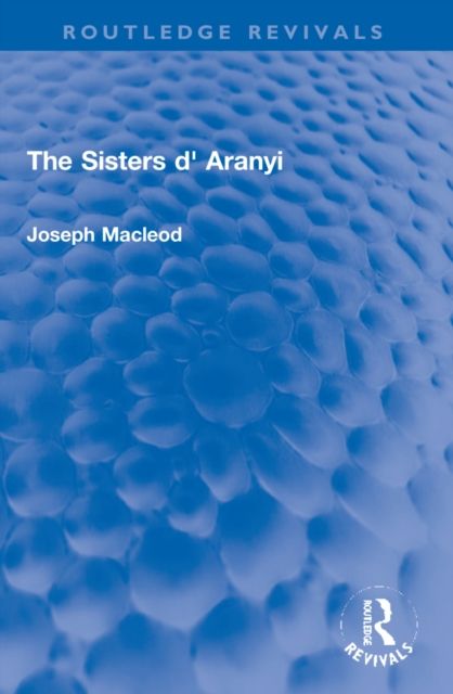 The Sisters d' Aranyi