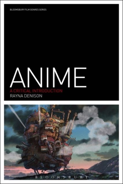 Anime : A Critical Introduction
